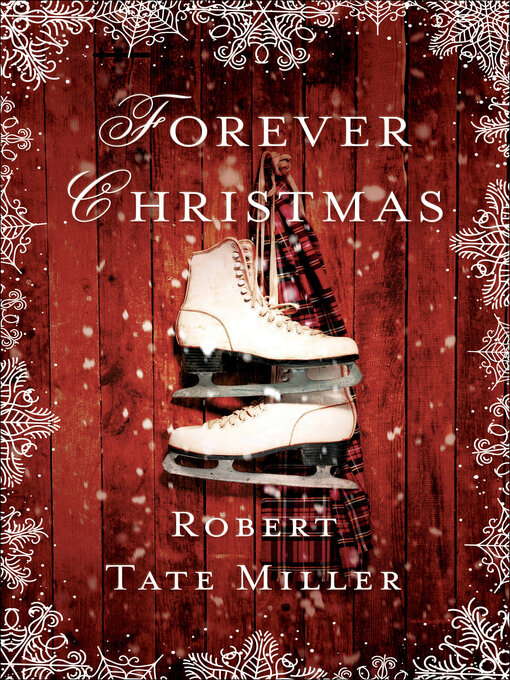 Title details for Forever Christmas by Robert Tate Miller - Wait list